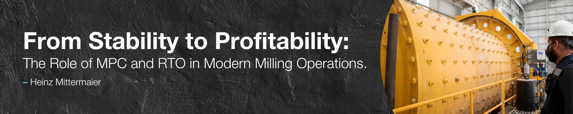 From Stability to Profitability: The Role of MPC and RTO in Modern Milling Operations